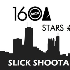 A 160 Stars #5: Slick Shoota