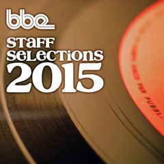 BBE Staff Selections 2015 (Album Sampler)