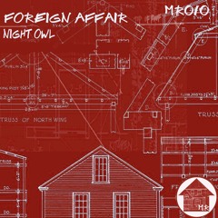 Foreign Affair - Night Owl