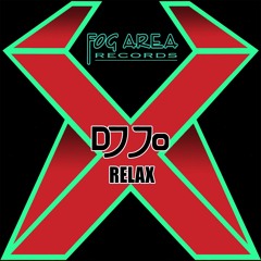 DJ Jo - Relax (Original Mix) Fog 022 (Preview)