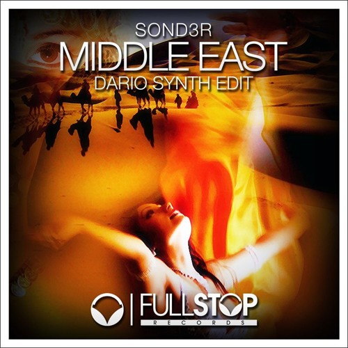 SOND3R - Middle East (Dario Synth Edit) [OUT NOW!]