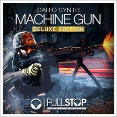 Dario Synth - Machine Gun (Dubstep Mix) [OUT NOW!]
