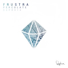 Frustra - Percolate [Lamont Dex Remix]