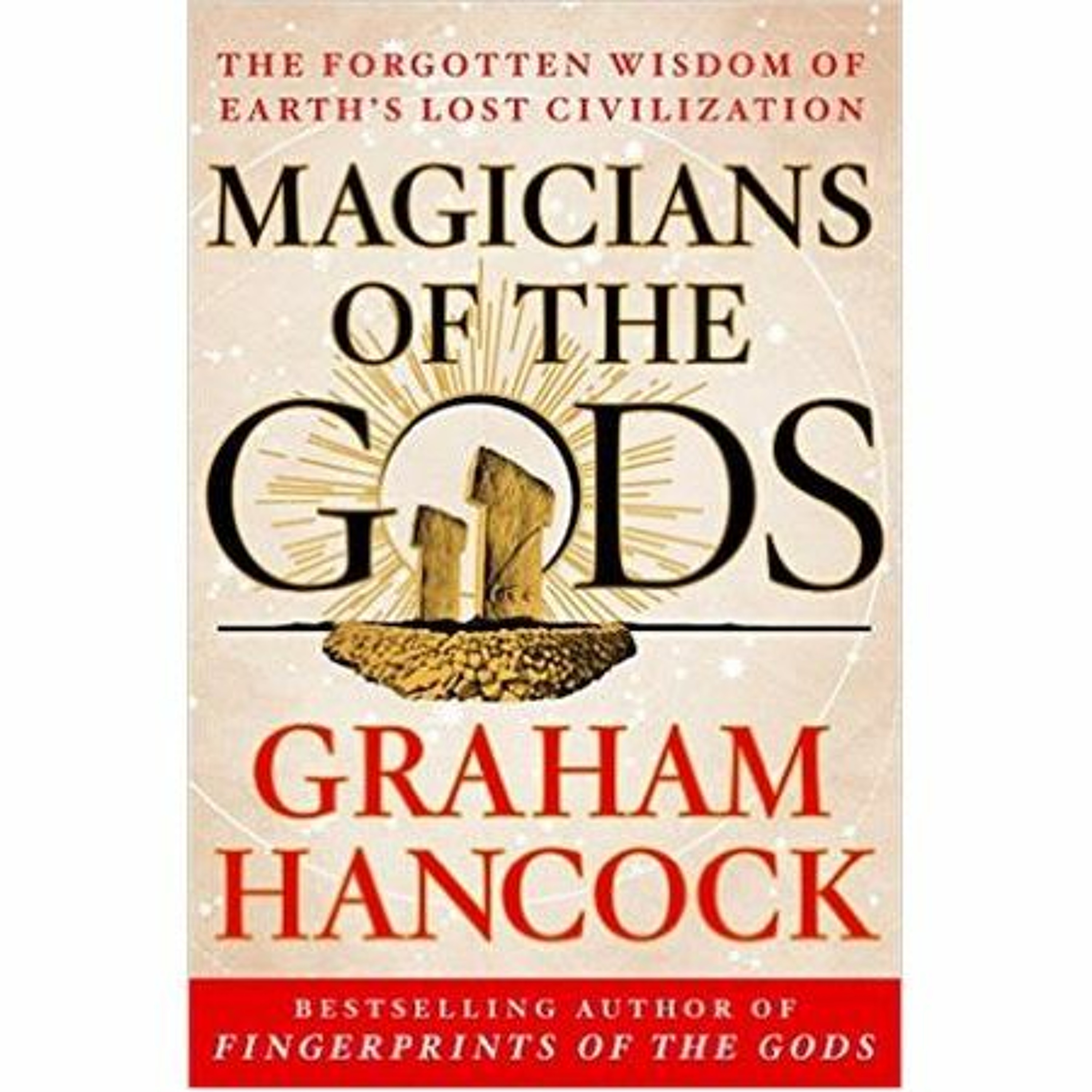 The Magical Mystery Tour Dec 18 2015 Graham Hancock Magicians Of The Gods episode artwork