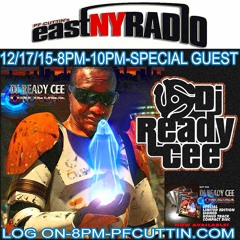EasNYRadio Guest DJ READY CEE 12:17:15