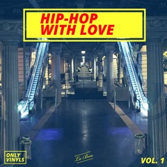 Hip-Hop with Love [ Chill tape ]