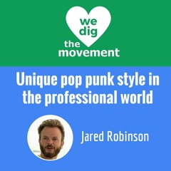 Unique pop punk style in the professional world - Jared Robinson