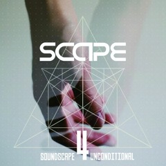 SoundSCAPE #4 - Unconditional