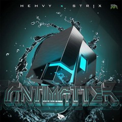 HEHVY X STR!X - AntiMatter (Riddim Network Exclusive) Free DL