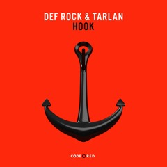 Def Rock & Tarlan - Hook | OUT NOW