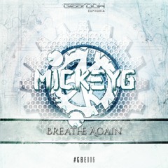 GBE006. MickeyG - Breathe Again