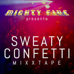 Sweaty Confetti