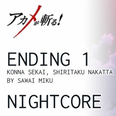 Akame Ga Kill Ending 1 Nightcore (Sawai Miku)