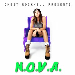Chest Rockwell presents N.O.V.A.
