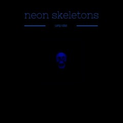 Neon Skeletons