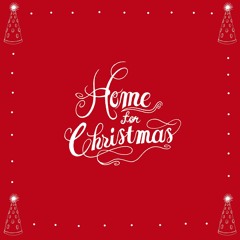 Home For Christmas (Prod. Theodore Carl)