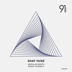 Shaf Huse - Know Yourself (Original Mix)  [Classic 91]