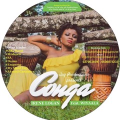 Conga - Irene Logan ft Wiyaala (Prod@3fsproductions)