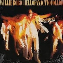 Willie Bobo "Always There" DJ Duckcomb Edit FREE DOWNLOAD