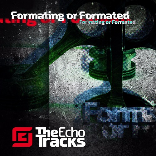 Formating Or Formated