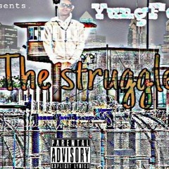 The Struggle - YungFeek 2