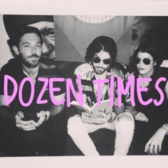 DOZEN TIMES (demo)