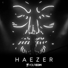 Your EDM Mix with HAEZER - Volume 40