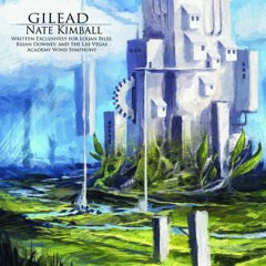 Gilead - Performed by the Kumamoto Wind Orchestra