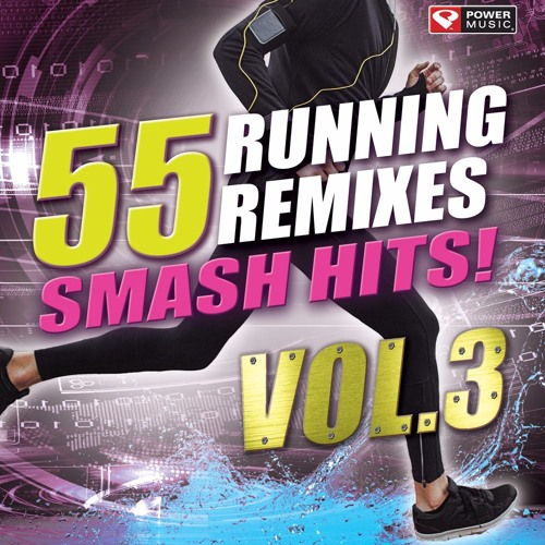 55 Smash Hits! - Running Remixes, Vol. 3 Preview