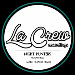 Victor Bascu - Night Hunters (Marc Franco Remix) [Free Download] (Coming Soon...)
