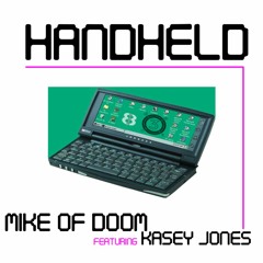 Handheld feat. Kasey Jones [Prod. Rezt]
