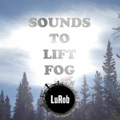 Sounds To Lift Fog Lurob LP