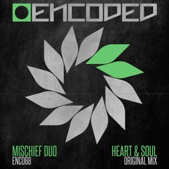 Mischief Duo - Heart And Soul (Out Now)