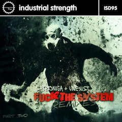 Satronica & Unexist-Fuck the System (original) ISR D95