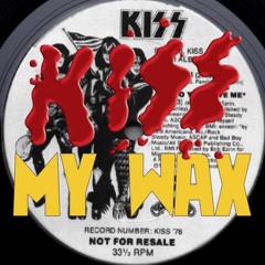 Kiss My Wax Podcast - Episode 2 - The Elder