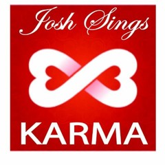 Josh Sings - Karma