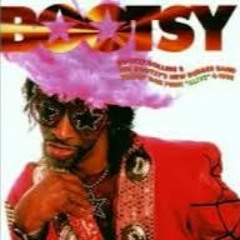 I'd Rather Be Wit You Bootsy Collins Remake
