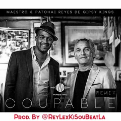 COUPABLE REMIX(Prod. by @ReyLexKiSouBeatLa)- Maestro & Patchai Reyes Free Download