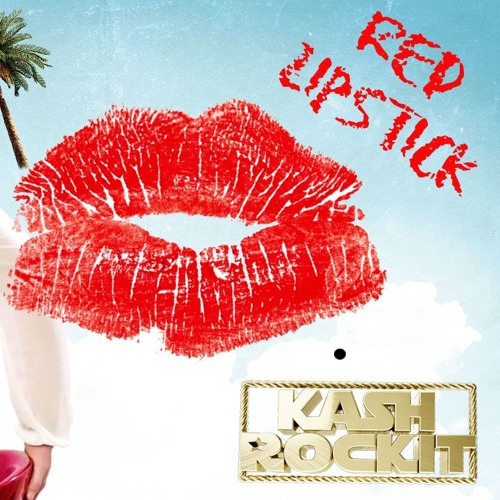 Kash Rockit - RedLipstick (simple Version)