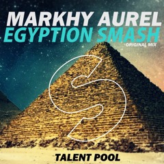 Markhy Aurel - Egyption Smash (Original Mix )