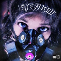 TAKE FLIGHT @YOOFADEZ