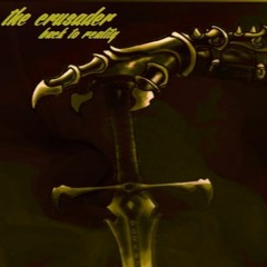 The Crusader - Back To Reality
