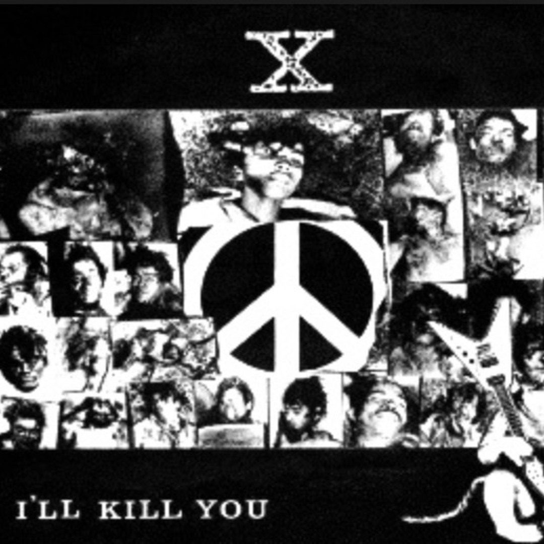 Stream XJAPAN - I'll Kill you [Solo cover] by Psychedelicx