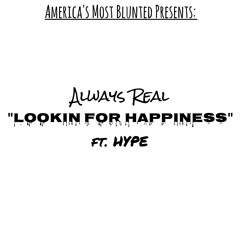A.R. x HYPE - Lookin' For Happiness