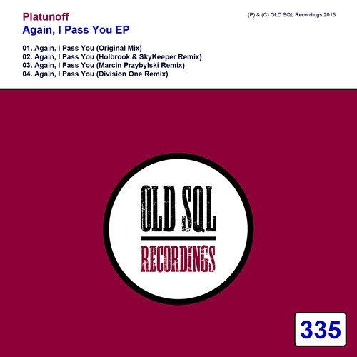 Platunoff - Again, I Pass You (Holbrook & SkyKeeper Remix)