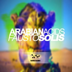 Arabian Acids (Original Mix) - USTMO