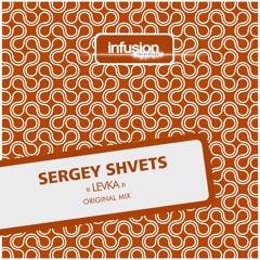 Sergey Shvets - Levka (Original Mix)Preview