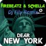 Firebeatz dear new york (Dj Fily Remix)