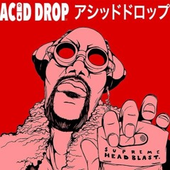 AcidDrop (prod. Cru Waves)