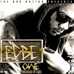 Egbe - Owe' [Produced By Egbe & Edi Ledrae]
